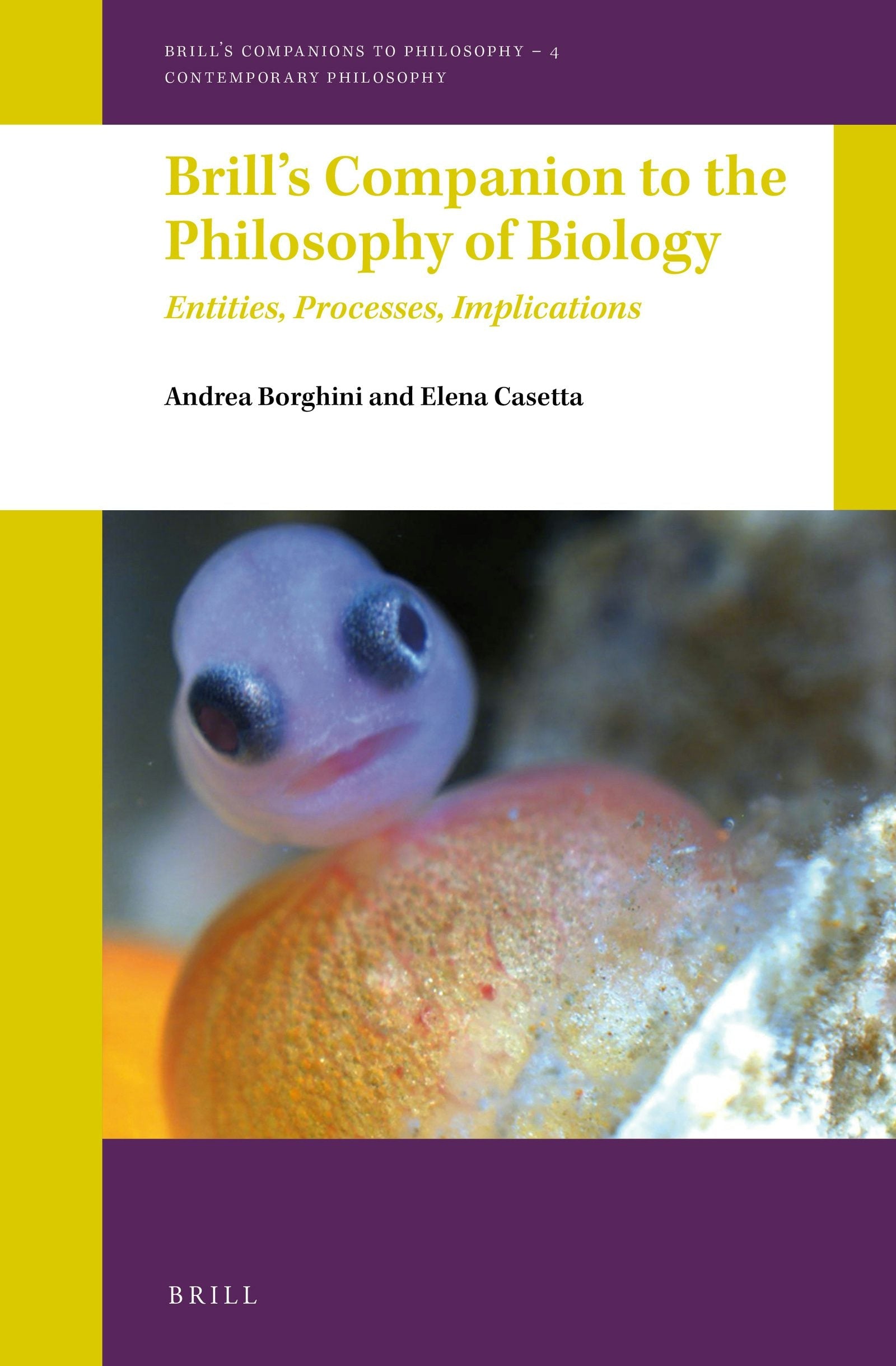 Book cover image for Brill's Companion to the Philosophy of Biology ISBN: 9789004383081